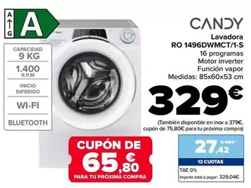 Oferta de Candy - Lavadora RO 1496DWMCT/1-S por 329€ en Carrefour