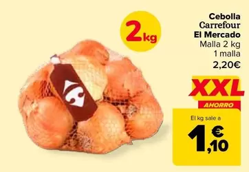 Oferta de Carrefour - Cebolla  El Mercado por 1,1€ en Carrefour