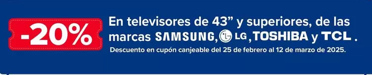 Oferta de Samsung / LG / Toshiba / TCL - En Televisores De 43" Y Superiores, De Las Marcas en Carrefour