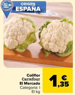 Oferta de Carrefour - Coliflor  El Mercado por 1,35€ en Carrefour