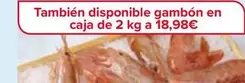 Oferta de Pescanova - Gambon Extragrande 10/20 Piezas Por Kg  por 9,49€ en Carrefour