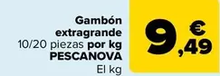 Oferta de Pescanova - Gambon Extragrande 10/20 Piezas Por Kg  por 9,49€ en Carrefour