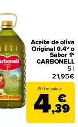 Oferta de Carbonell - Aceite De Oliva Original 0,4º O Sabor 1º Carbonell por 21,95€ en Carrefour