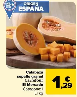 Oferta de Carrefour - Calabaza Sepallo Granel El Mercado por 1,29€ en Carrefour