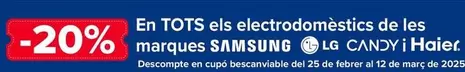 Oferta de En Todos Los Electrodomesticos De Las Marcas Samsung/ Lg/ Candy Y Haier en Carrefour