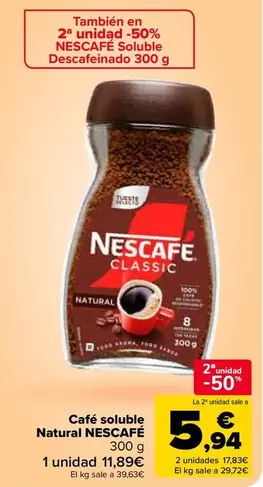 Oferta de Nescafé - Cafe soluble natural en Carrefour