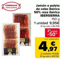 Oferta de Ibersierra - Jamón O Paleta De Cebo Ibérico 50% Raza Ibérica en Carrefour