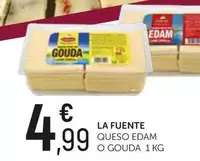 Oferta de La Fuente - Queso Edam O Gouda por 4,99€ en Comerco Cash & Carry