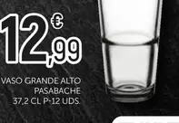 Oferta de Vaso Grande Alto Pasabache por 12,99€ en Comerco Cash & Carry