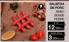 Oferta de Salsitxa De Porc  por 3,99€ en Plusfresc