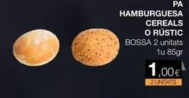 Oferta de Pa Hamburguesa Cereals O Rústic por 1€ en Plusfresc