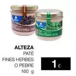 Oferta de Alteza - Paté Fines Herbes O Pebre por 1€ en Plusfresc