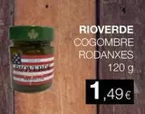 Oferta de Rioverde - Cogombre Rodanxes por 1,49€ en Plusfresc