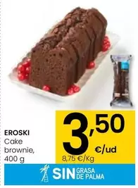 Oferta de Eroski - Cake Brownie por 3,5€ en Eroski