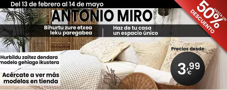 Oferta de Antonio Miro - Aércâte A Ver Més Modelos En Tienda por 3,99€ en Eroski