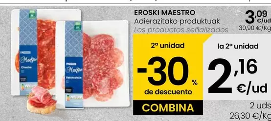 Oferta de Eroski Maestro - Los Productos Senalizados por 3,09€ en Eroski