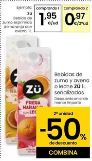 Oferta de Zu - Bebida De Zumo Y Avena O Leche  por 1,95€ en Eroski