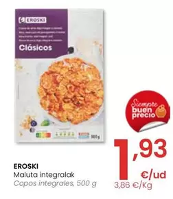 Oferta de Eroski - Copos Integrales por 1,93€ en Eroski