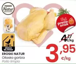 Oferta de Eroski Natur - Pollo Limpio por 3,95€ en Eroski