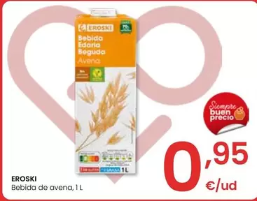 Oferta de Eroski - Bebida De Avena por 0,95€ en Eroski