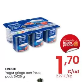 Oferta de Eroski - Yogur Griego Con Fresa por 1,7€ en Eroski