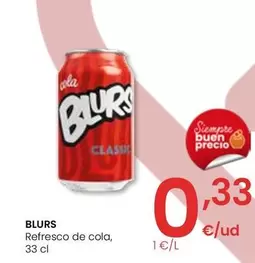 Oferta de Blurs - Refresco De Cola por 0,33€ en Eroski