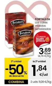 Oferta de Fortaleza -  Los Cafés Molidos Señalizados por 3,69€ en Eroski