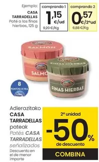 Oferta de Casa Tarradellas - Paté A Las Finas Hierbas por 1,15€ en Eroski