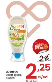 Oferta de Ligeresa - Salsa Ligera por 2,25€ en Eroski