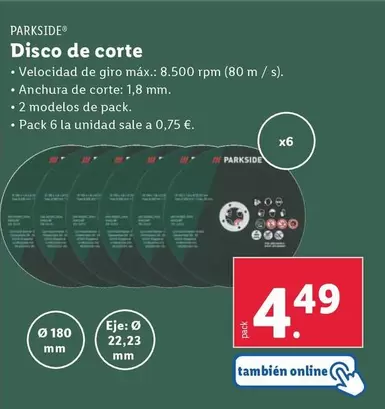 Oferta de Parkside - Disco De Corte por 4,49€ en Lidl