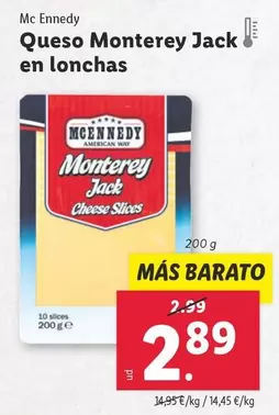 Oferta de Mcennedy - Queso Monterey Jack En Lonchas por 2,89€ en Lidl