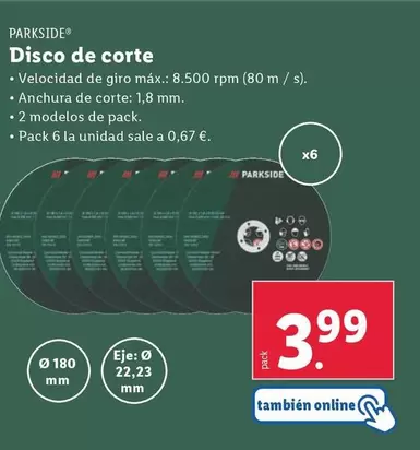 Oferta de Parkside - Disco De Corte por 3,99€ en Lidl