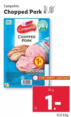 Oferta de Campofrío - Chopped Pork por 1€ en Lidl