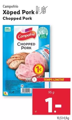 Oferta de Campofrío - Chopped Pork por 1€ en Lidl