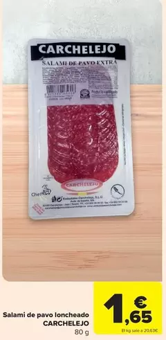 Oferta de Carchelejo - Salami De Pavo Loncheado por 1,65€ en Carrefour