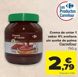 Oferta de Carrefour - Crema De Untar 1 Sabor 4% Avellana Sin Aceite De Palma por 2,79€ en Carrefour