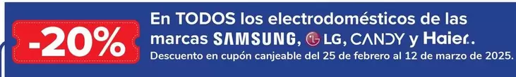 Oferta de En Todos Los Electrodomesticos De Las Marcas Samsung Lg    Candyy Haier en Carrefour