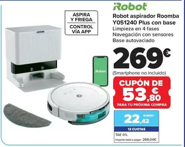 Oferta de Irobot - Robot Aspirador Roomba  Y051240 Plus Con Base por 269€ en Carrefour