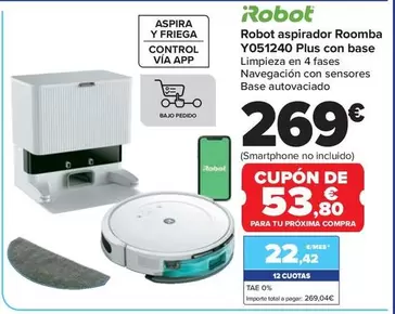 Oferta de Irobot - Robot Aspirador Roomba  Y051240 Plus Con Base por 269€ en Carrefour