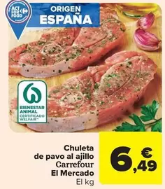 Oferta de Carrefour - Chuleta De Pavo Al Ajillo por 6,49€ en Carrefour Market