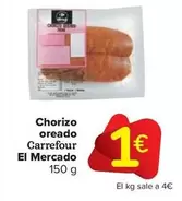 Oferta de Carrefour - Chorizo Oreado por 1€ en Carrefour Market