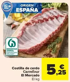 Oferta de Carrefour - Costilla De Cerdo El Mercado por 5,25€ en Carrefour Market