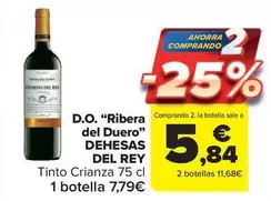 Oferta de Dehesas del Rey - D.O. "Ribera del Duero" por 7,79€ en Carrefour Market