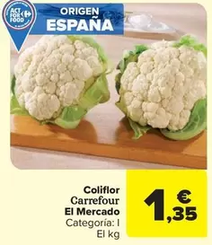 Oferta de Carrefour - Coliflor por 1,35€ en Carrefour Market