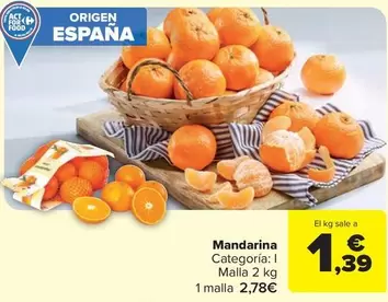 Oferta de Origen - Mandarina por 1,39€ en Carrefour Market