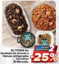 Oferta de Carrefour - En Todas Las Bandejas De Arroces O Fideuas Refrigerados en Carrefour Market