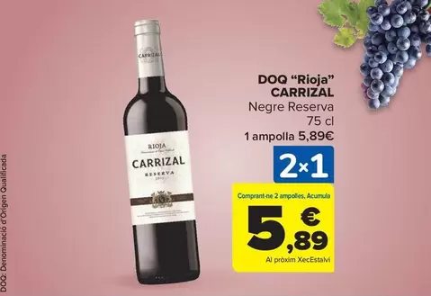 Oferta de DOQ "Rioja" por 5,89€ en Carrefour Market