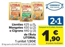 Oferta de Litoral - Llenties 425 G (1), Mongetes 430 G (2) O Cigrons 440 G (3) De Lavia por 1,9€ en Carrefour Market