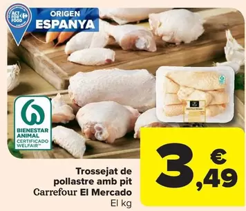 Oferta de Carrefour - Trossejat De Pollastre Amb Pit El Mercado por 3,49€ en Carrefour Market