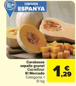 Oferta de Carrefour - Carabassa Sepallo Granel por 1,29€ en Carrefour Market